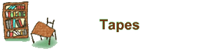 Tapes